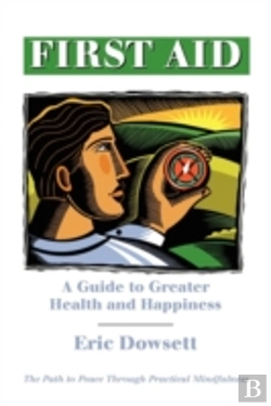 Bertrand.pt - First Aid -A Guide To Greater Health And