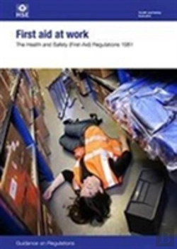Bertrand.pt - First Aid At Work: The Health And Safety (First-Aid) Regulations 1981: Guidance On Regulations