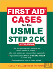 First Aid Cases For The Usmle Step 2 Ck, Second Edition