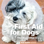 First Aid For Dogs The Essential Guide