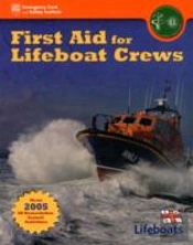 First Aid For Lifeboat Crews