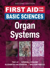 First Aid For The Basic Sciences: Organ Systems, Second Edition