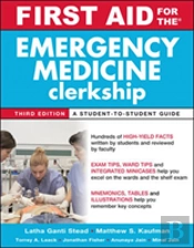First Aid For The Emergency Medicine Clerkship, Third Edition