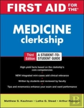 First Aid For The Medicine Clerkship, Third Edition