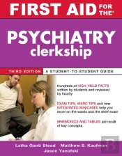 First Aid For The Psychiatry Clerkship, Third Edition
