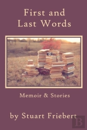 First And Last Words