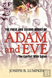 First And Second Books Of Adam And Eve