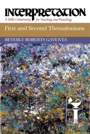 First And Second Thessalonians