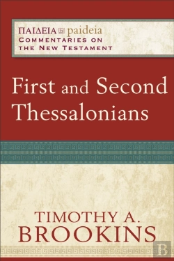 Bertrand.pt - First And Second Thessalonians (Paideia: Commentaries On The New Testament)