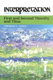 First And Second Timothy And Titus