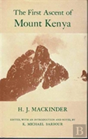 First Ascent Of Mount Kenya