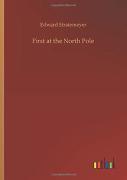 First At The North Pole
