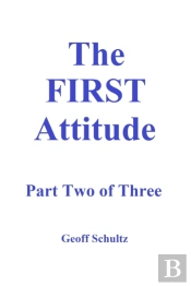 First Attitude - Part Two Of Three