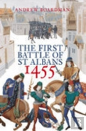 First Battle Of St.Albans 1455