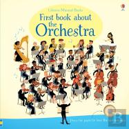 First Book About The Orchestra