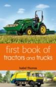 First Book Of Tractors And Trucks