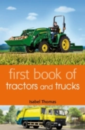 First Book Of Tractors And Trucks