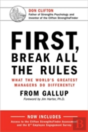 First, Break All The Rules