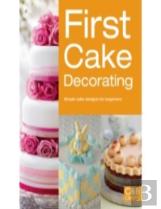 First Cake Decorating