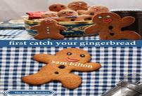 First Catch Your Gingerbread