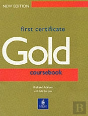 First Certificate Goldcoursebook