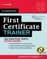 First Certificate Trainer Practice Tests Without Answers