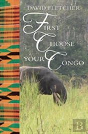 First Choose Your Congo