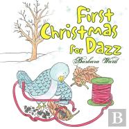 First Christmas For Dazz