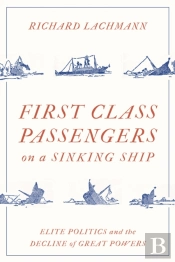 First-Class Passengers On A Sinking Ship