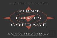 First Comes Courage