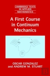 First Course In Continuum Mechanics