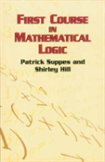 First Course In Mathematical Logic