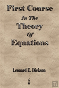Bertrand.pt - First Course In The Theory Of Equations