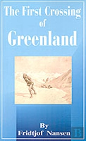 First Crossing Of Greenland