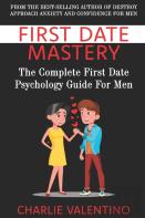 First Date Mastery
