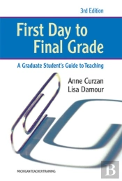First Day To Final Grade, Third Edition