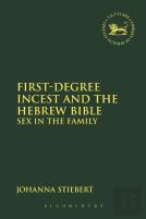 First-Degree Incest And The Hebrew Bible