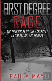 First Degree Rage: The True Story Of 'Th