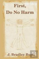 First, Do No Harm