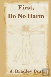 First, Do No Harm