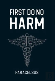 First Do No Harm