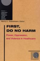 First, Do No Harm
