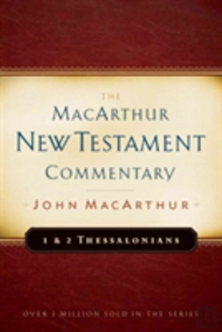 Bertrand.pt - First & Second Thessalonians Macarthur New Testament Comment