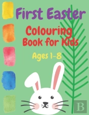First Easter Colouring Book For Kids Ages 1-8