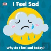 First Emotions: I Feel Sad