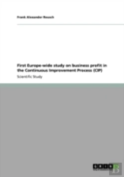 Bertrand.pt - First Europe-Wide Study On Business Profit In The Continuous Improvement Process (Cip)