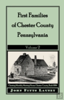 Bertrand.pt - First Families Of Chester County, Pennsy