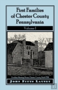 Bertrand.pt - First Families Of Chester County, Pennsy