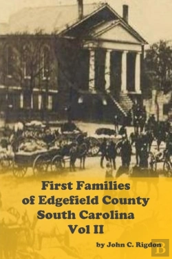 Bertrand.pt - First Families Of Edgefield County, South Carolina Volume 2