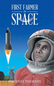 First Farmer In Space